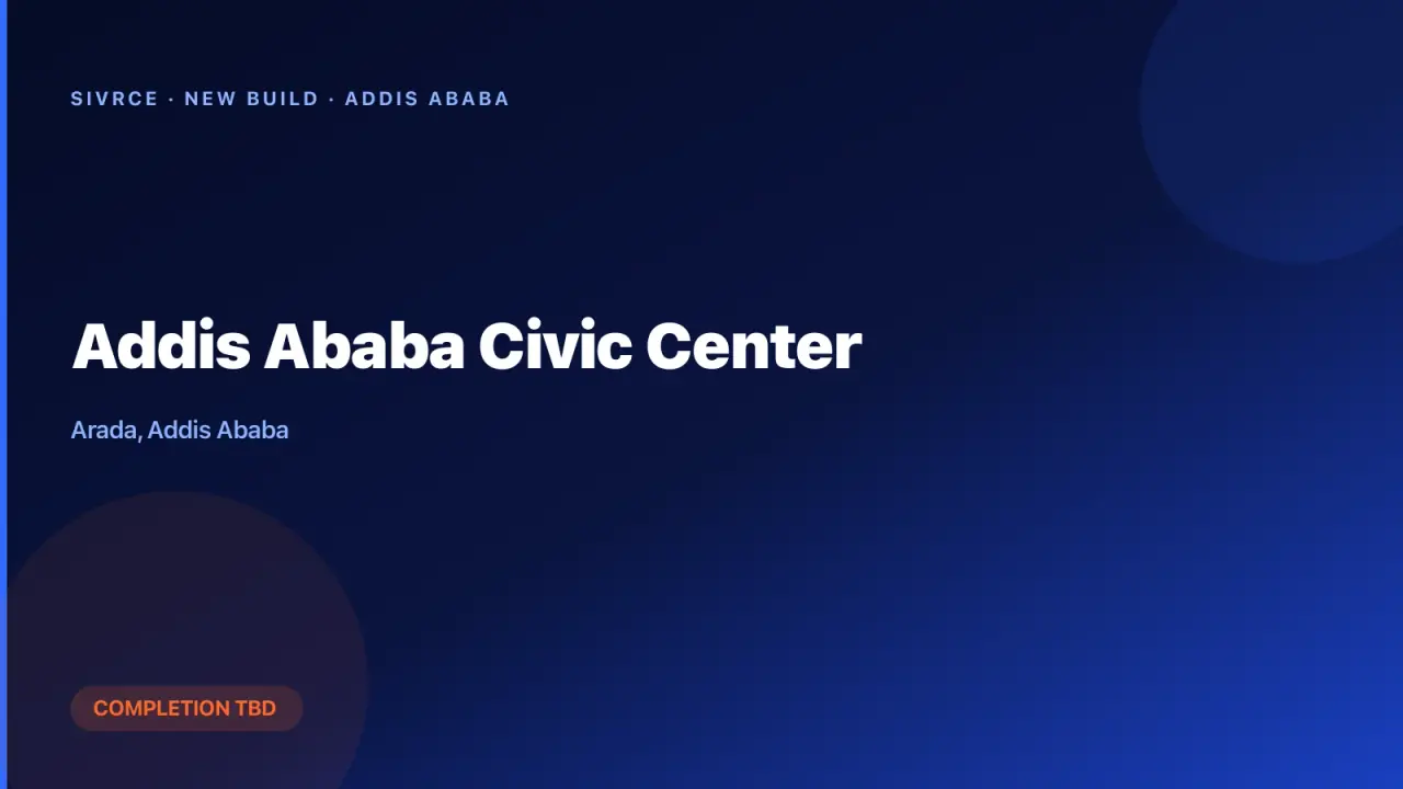 Addis Ababa Civic Center