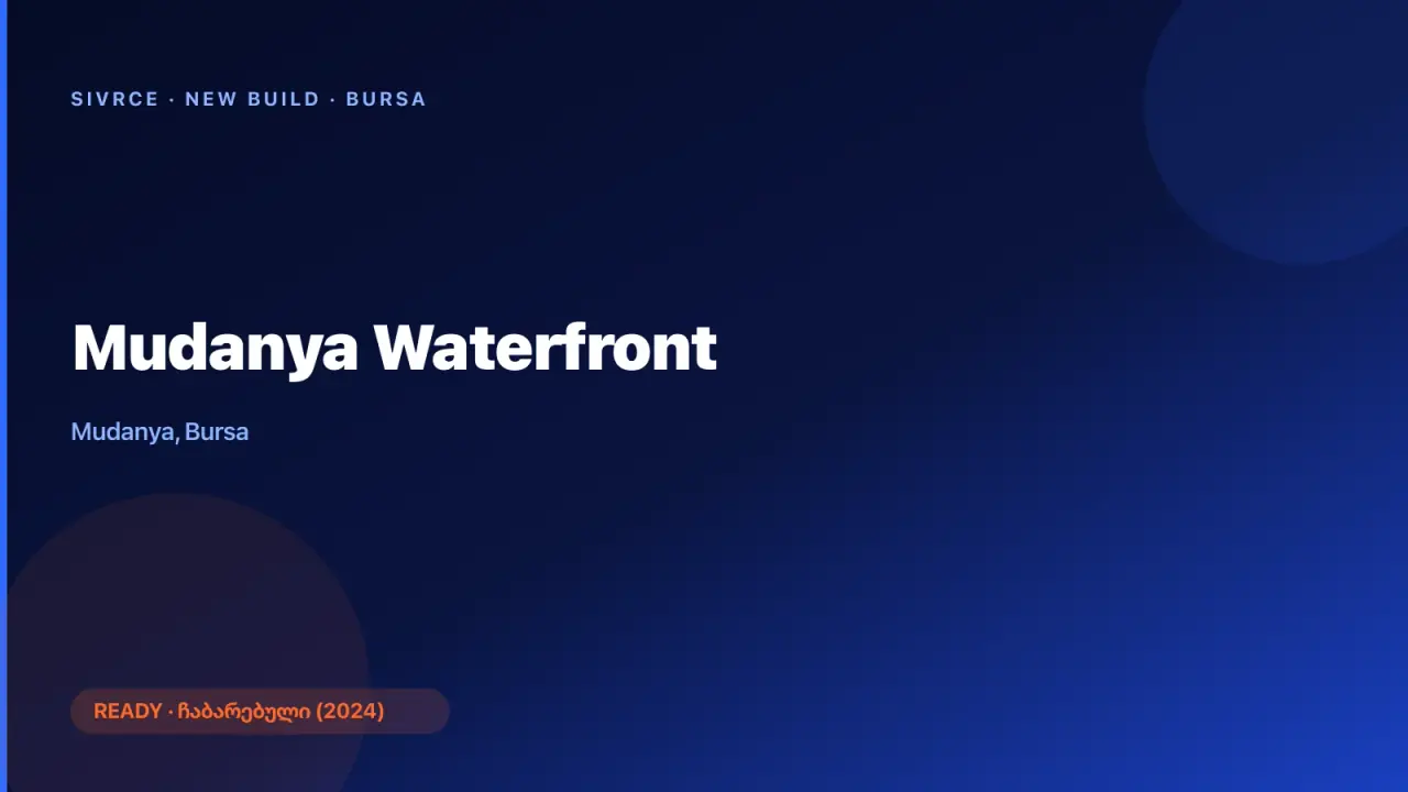 Mudanya Waterfront — Bursa