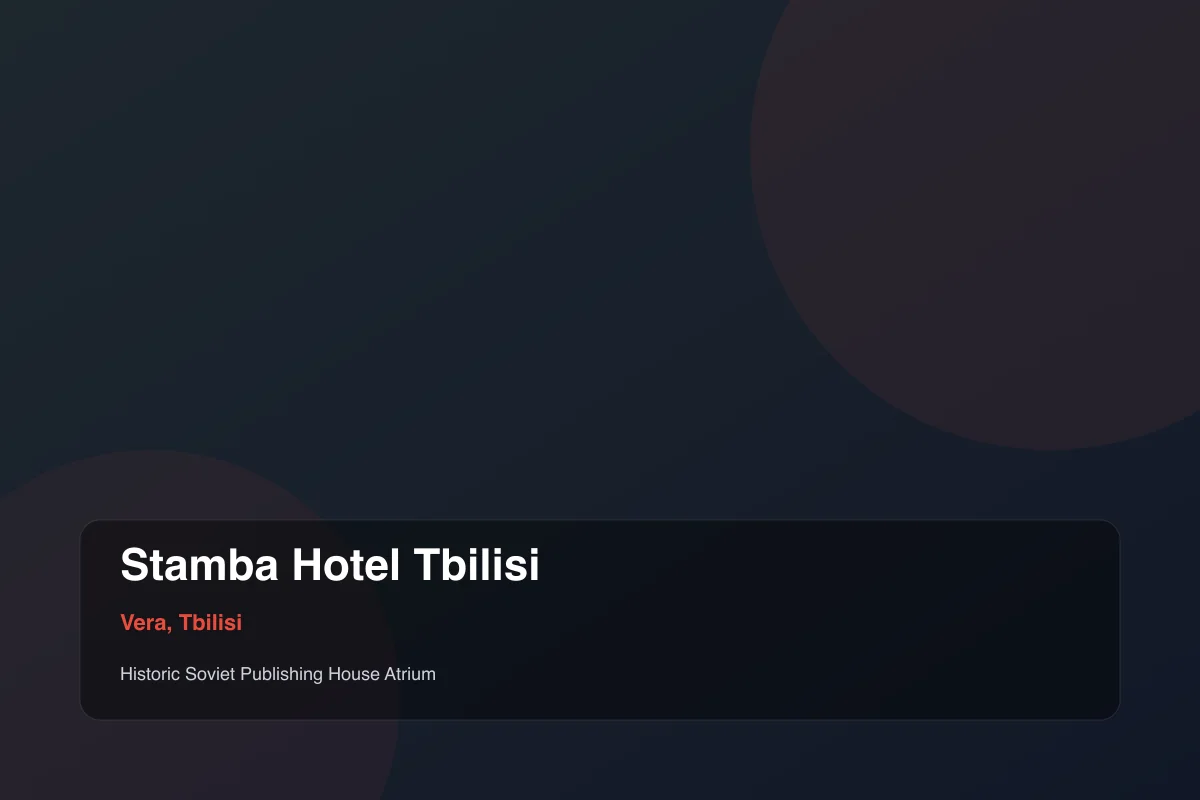 Stamba Hotel Tbilisi