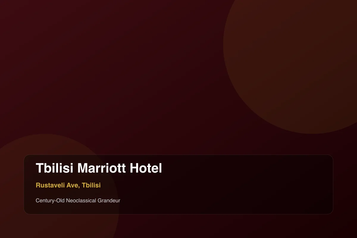 Tbilisi Marriott Hotel